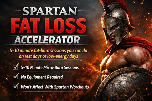 10-Minute Spartan Fat Loss Accelerator