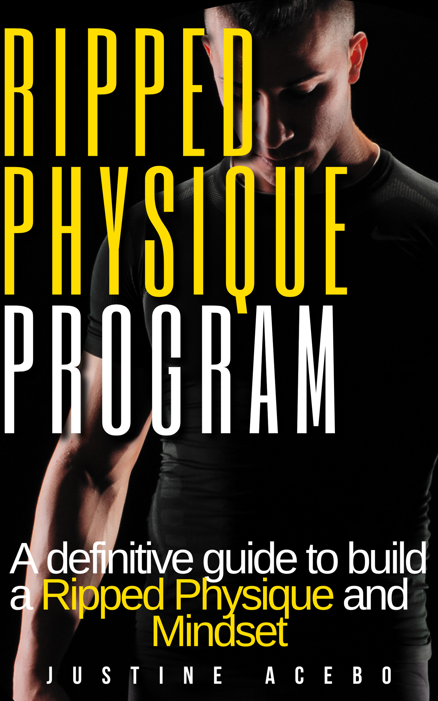 Ripped Physique Premium eBook - Fat Loss for Men